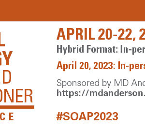 The University of Texas MD Anderson Cancer Center 4th Surgical Oncology Advanced Practitioner Conference 2023