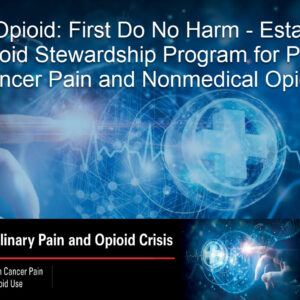 The University of Texas MD Anderson Cancer Center 5th Interdisciplinary Pain and Opioid Crisis Seminar 2023