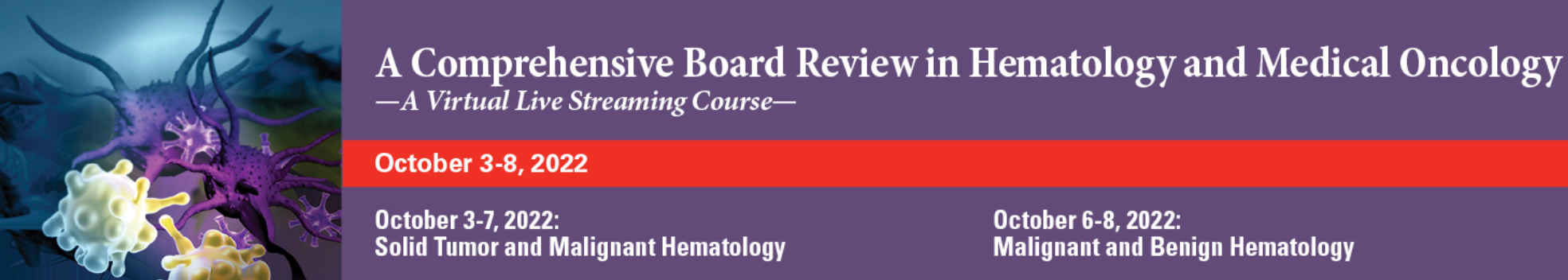 The University of Texas MD Anderson Cancer Center A Comprehensive Board Review in Hematology and Medical Oncology 2022