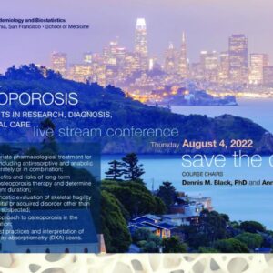UCSF 19th Annual Osteoporosis New Insights in Research, Diagnosis, and Clinical Care 2022