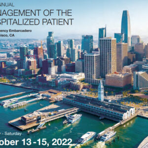 UCSF Management of the Hospitalized Patient 2022