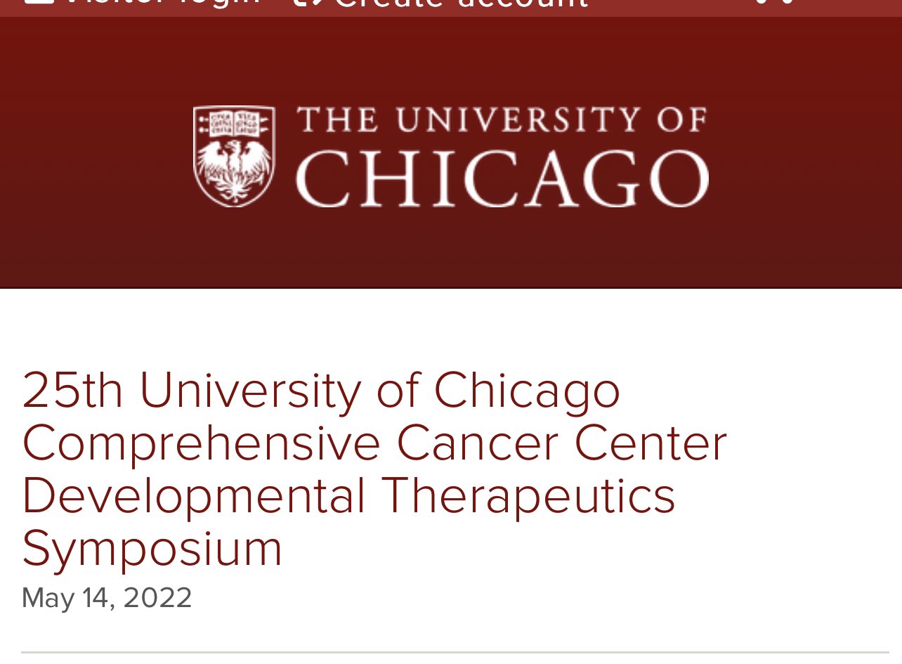 UChicago Medicine 25th University of Chicago Comprehensive Cancer Center Developmental Therapeutics Symposium 2022