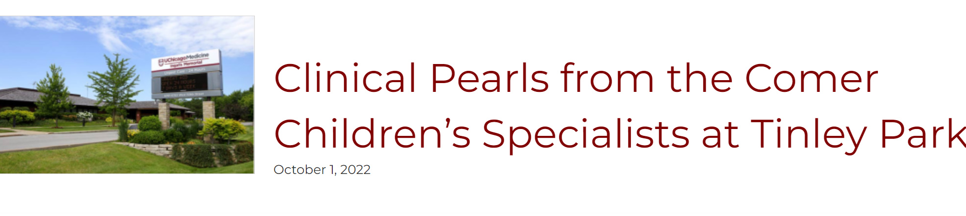 UChicago Medicine Clinical Pearls from the Comer Children’s Specialists at Tinley Park 2022