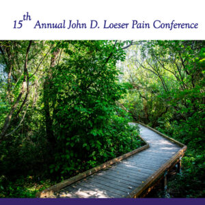 UW Medicine 15th Annual John D. Loeser Pain Conference 2022
