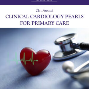 UW Medicine 21st Annual Clinical Cardiology Pearls for Primary Care 2022