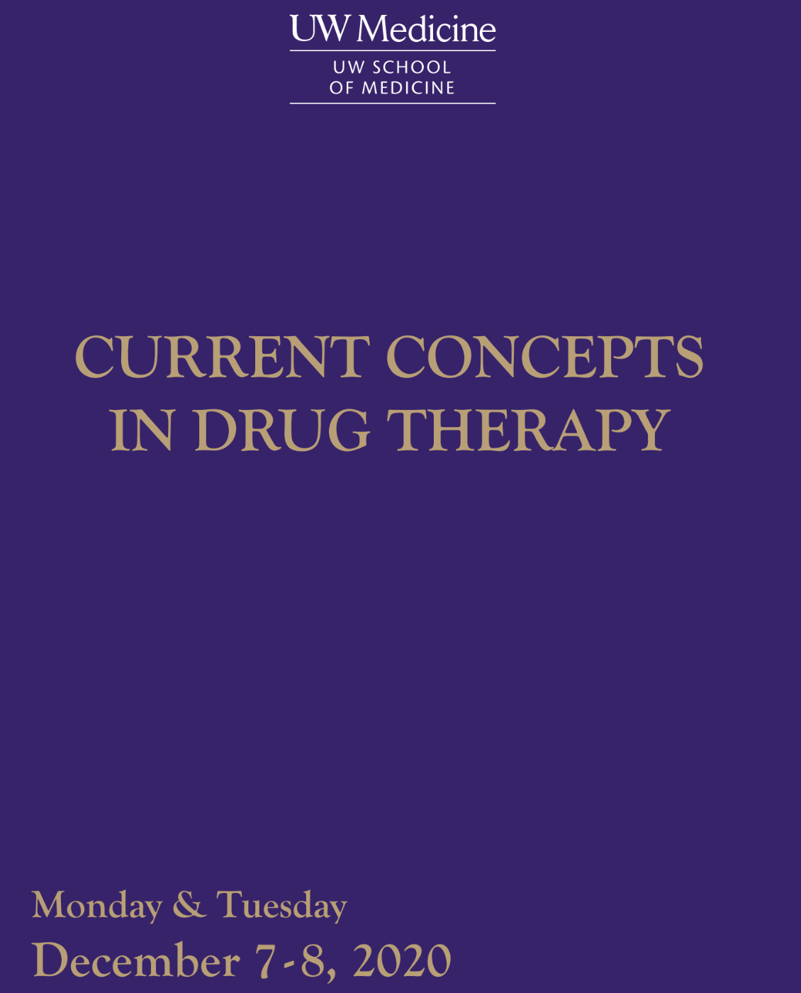 UW Medicine Current Concepts in Drug Therapy 2020