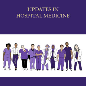 UW Medicine Updates in Hospital Medicine 2021