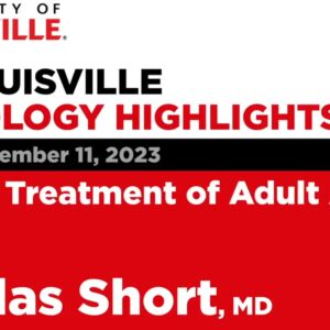 University of Louisville Louisville Hematology Highlights, In Memory of Roger H. Herzig 2023
